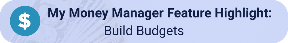 My Money Manager — Build Budgets